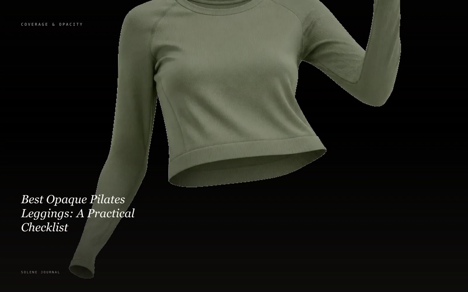 Best Opaque Pilates Leggings: A Practical Checklist · SOLENE Journal