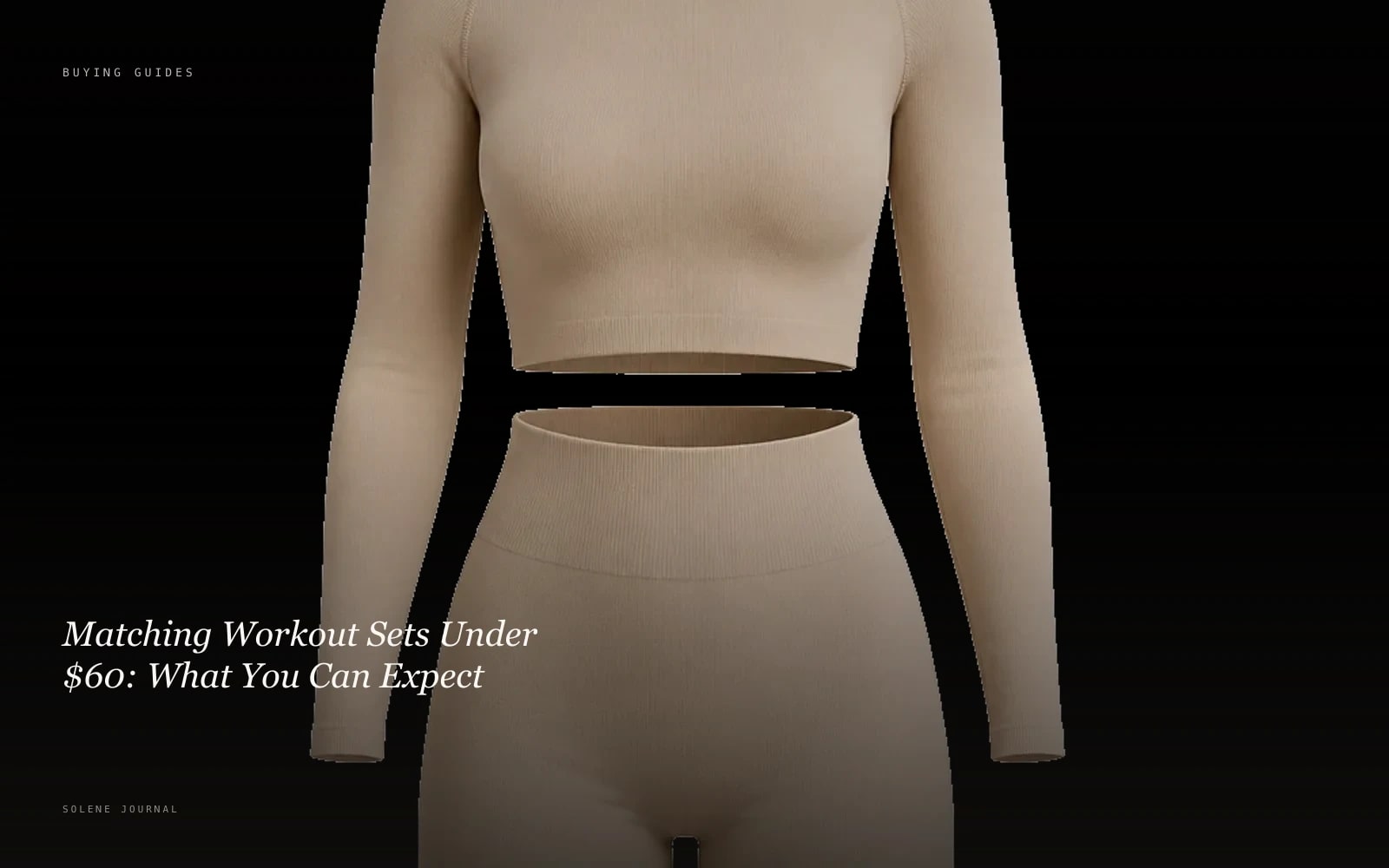 Matching Workout Sets Under $60: What You Can Expect · SOLENE Journal