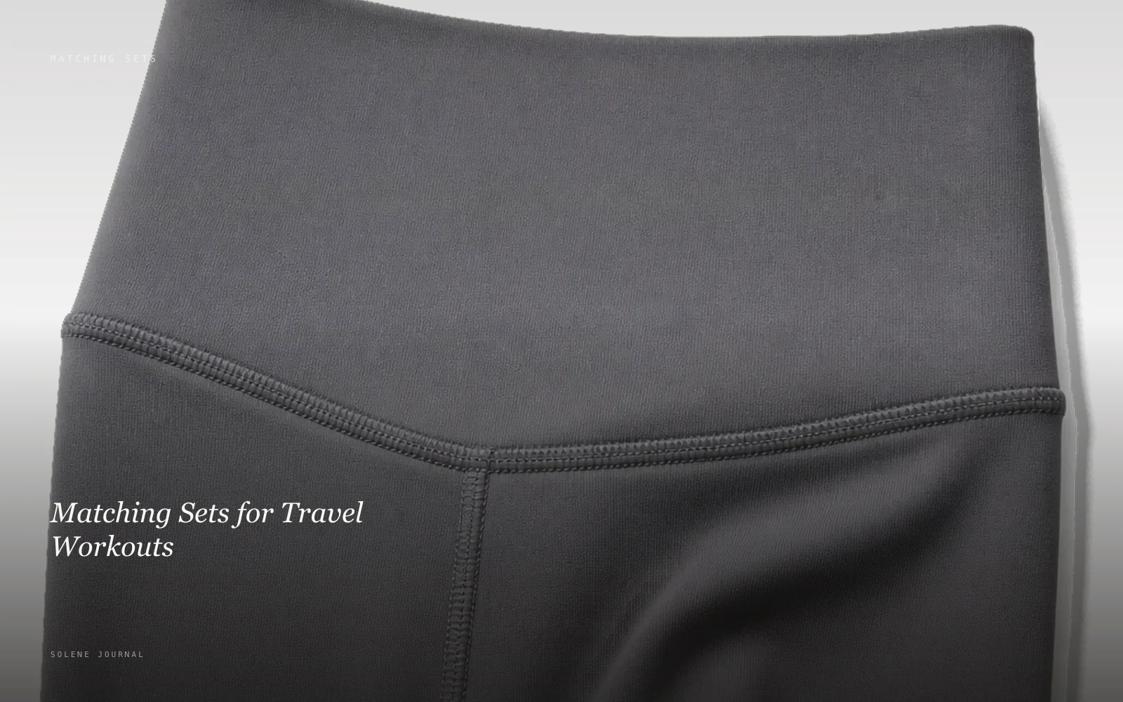 Matching Sets for Travel Workouts · SOLENE Journal